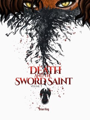 cover image of Death and the Sword Saint Volume 1